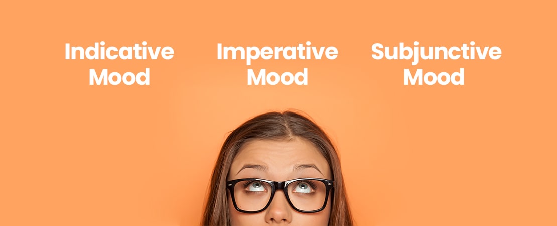 Indicative, Imperative, Subjunctive Mood Konu Anlatımı