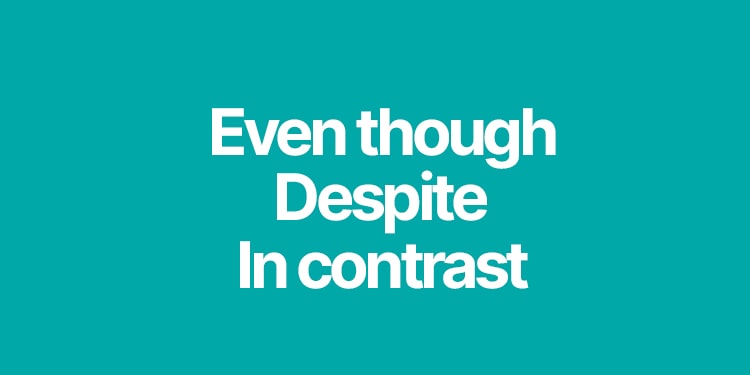 ingilizce ama yerine kullanılabilecek kelimeler - though despite