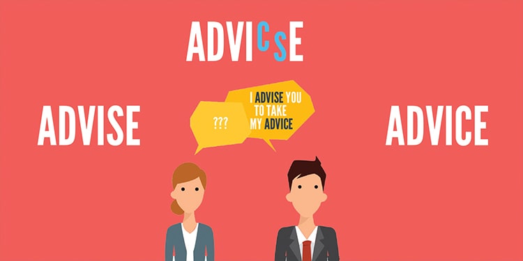 advice - advise örnek cümleler