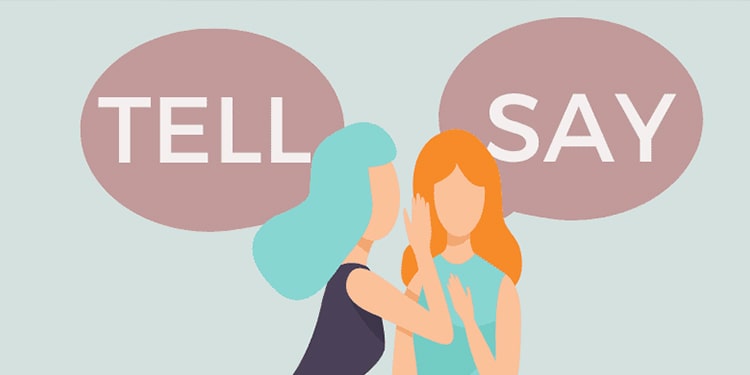 ingilizce say ve tell kullanımını anlamak