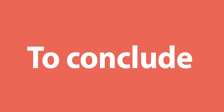 sonuç bildiren ingilizce ifadeler - to conclude