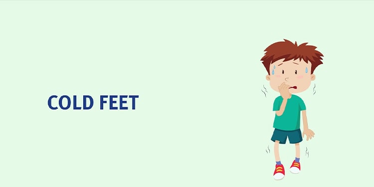 ingilizcede içinde cold geçen 6 deyim - cold feet