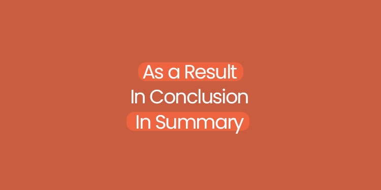 sonuç bildiren ingilizce bağlaçlar - as a result in conclusion