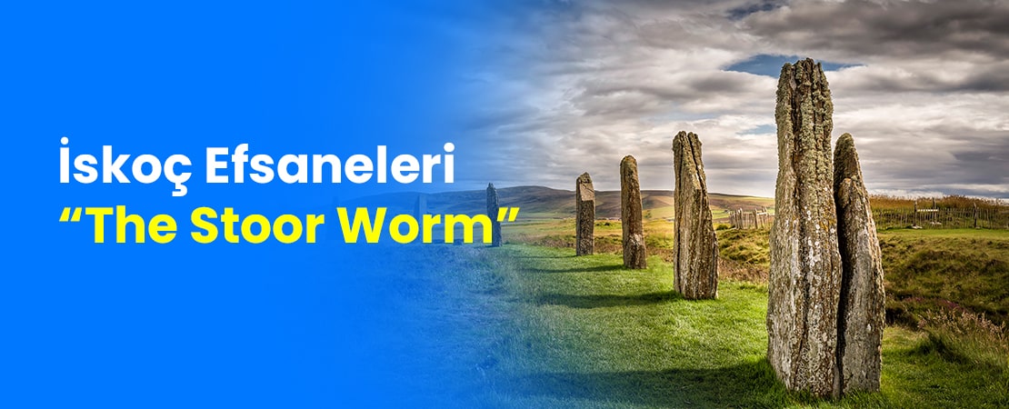 İskoç Efsaneleri – The Stoor Worm