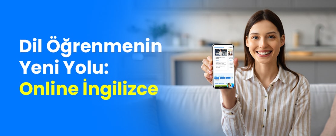 Dil Öğrenmenin Yeni Yolu: Online İngilizce