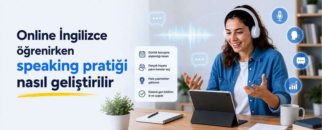 Online İngilizce Öğrenirken Speaking Pratiği Nasıl Geliştirilir?
